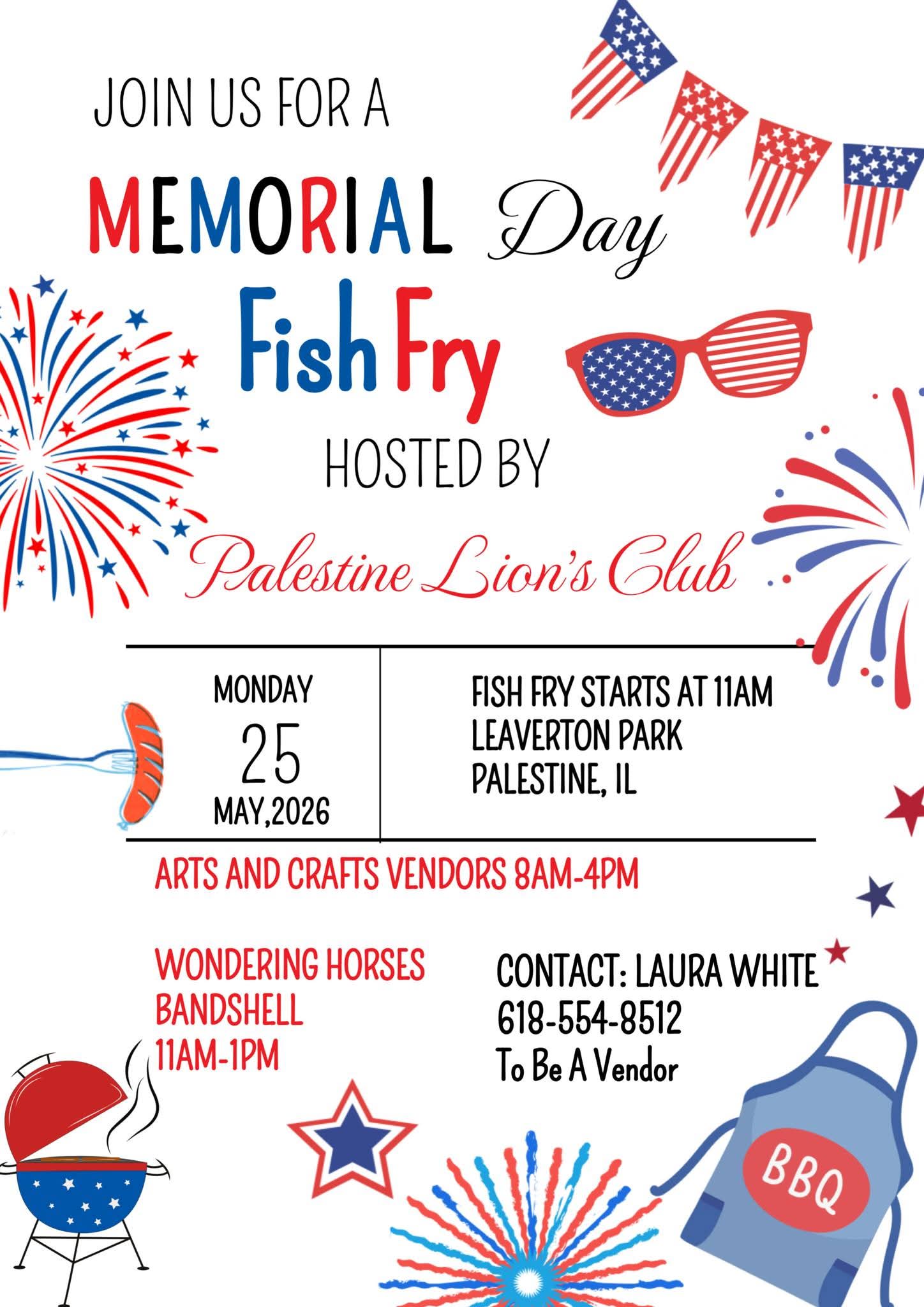 MEMORIAL DAY FISH FRY, 45TH ANNUAL MEMORIAL DAY CAR SHOW, VENDORS, DJ TY & THE WONDERING HORSES BAND